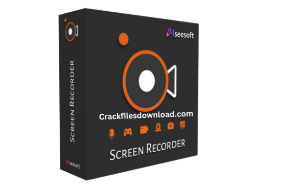 Aiseesoft Screen Recorder Crack